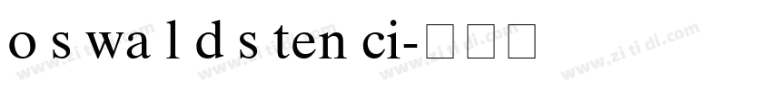 o s wa l d s ten ci字体转换